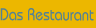 das restaurant